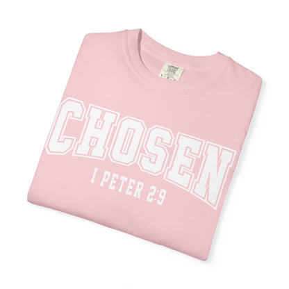 Chosen Unisex Garment-Dyed T-Shirt - 1 Peter 2:9 Inspirational Tee
