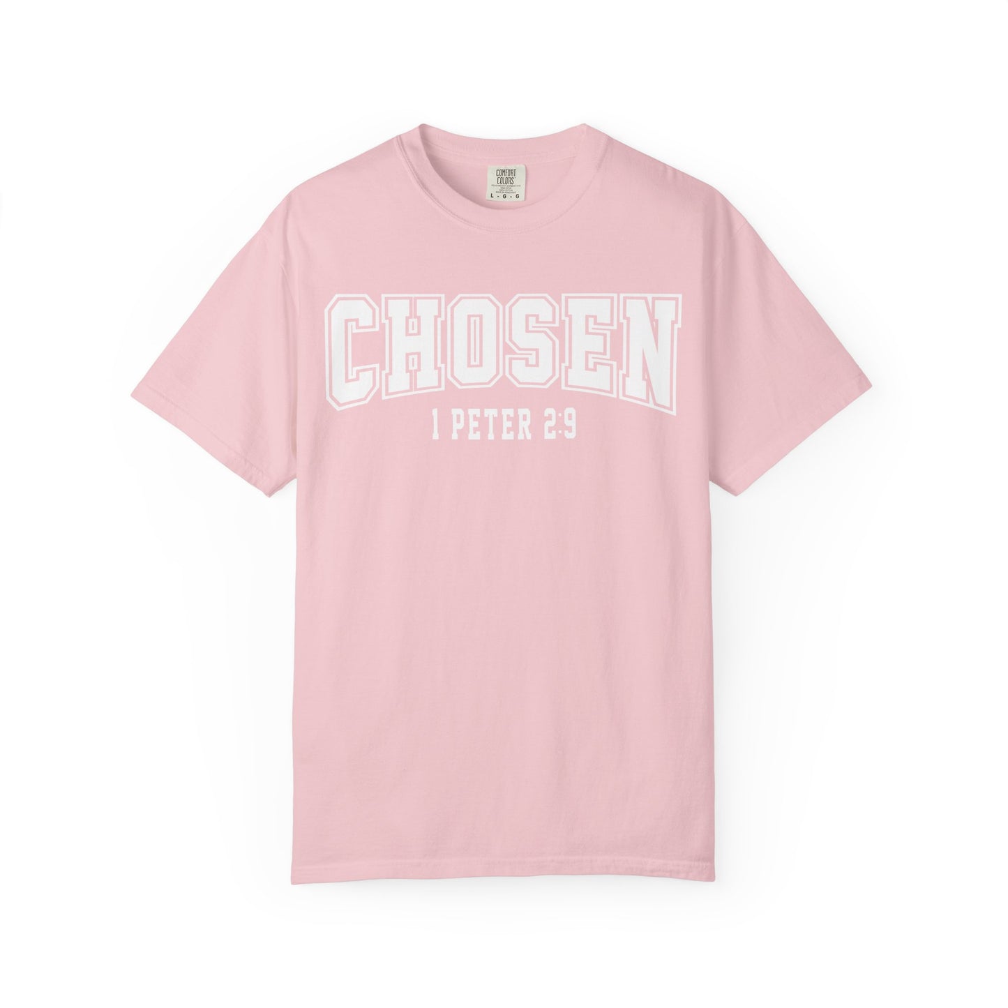 Pink t-shirt with 'Chosen 1 Peter 2:9' text on a white background
