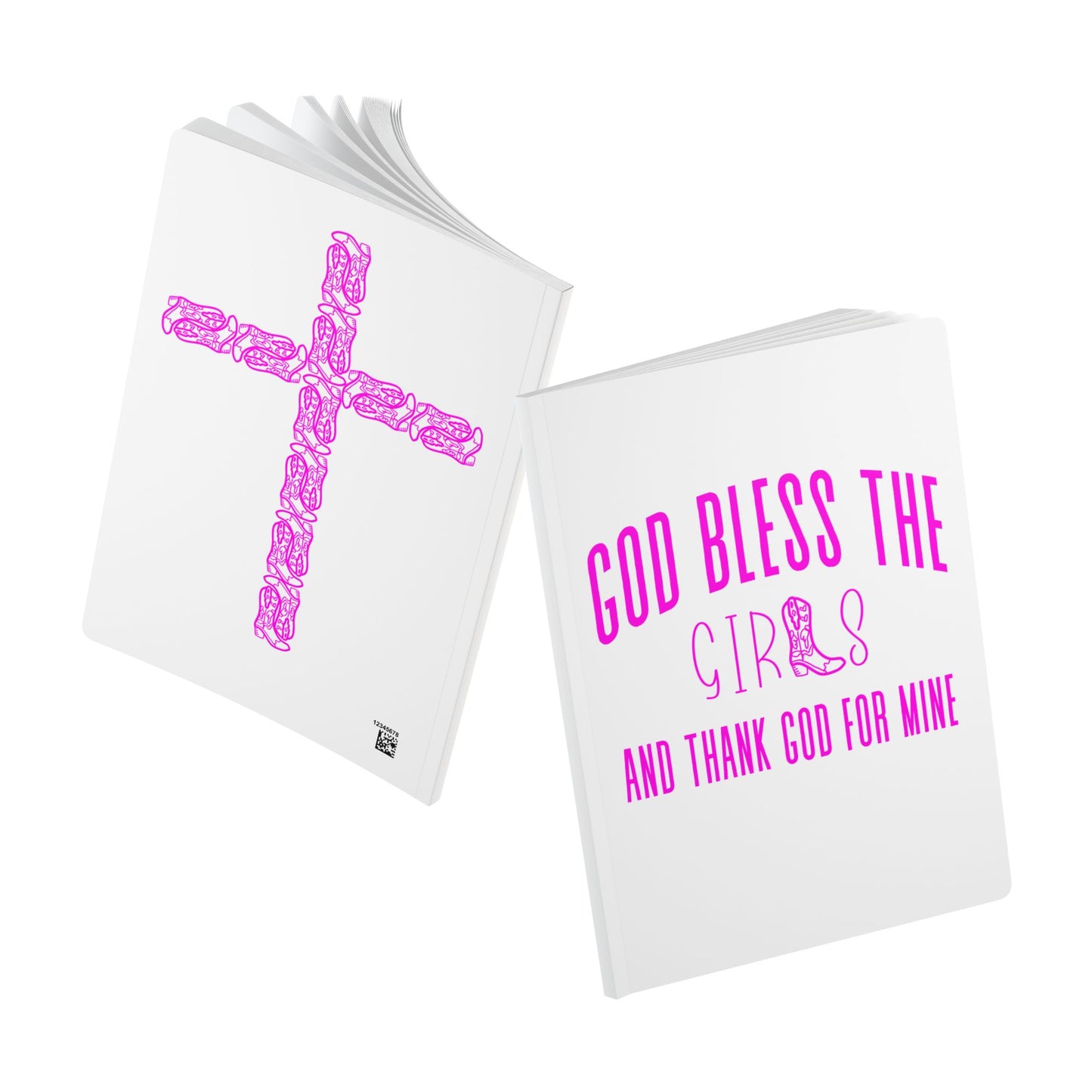 God Bless The Girls And Thank God for Mine Journal with pink cowboy boots making up the cross