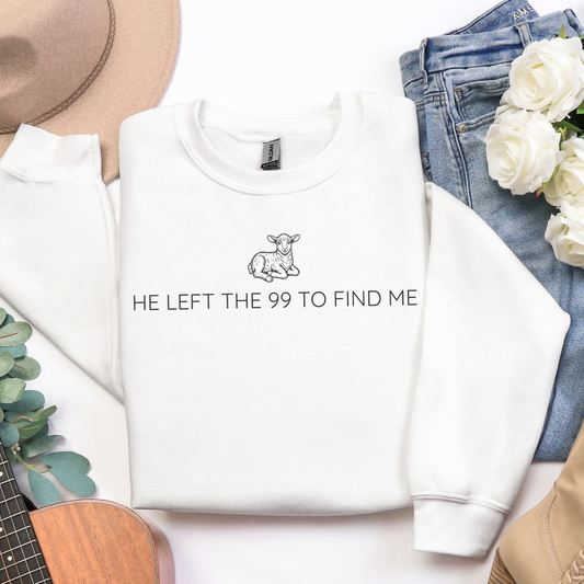 He Left the 99 TO Find Me Unisex Crewneck Sweatshirt
