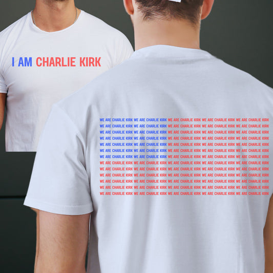 I am Charlie Kirk Shirt, Patriotic Statement Tee, Political Apparel, Casual Wear, Gift for Activists, Everyday Statement, Comfort Colors