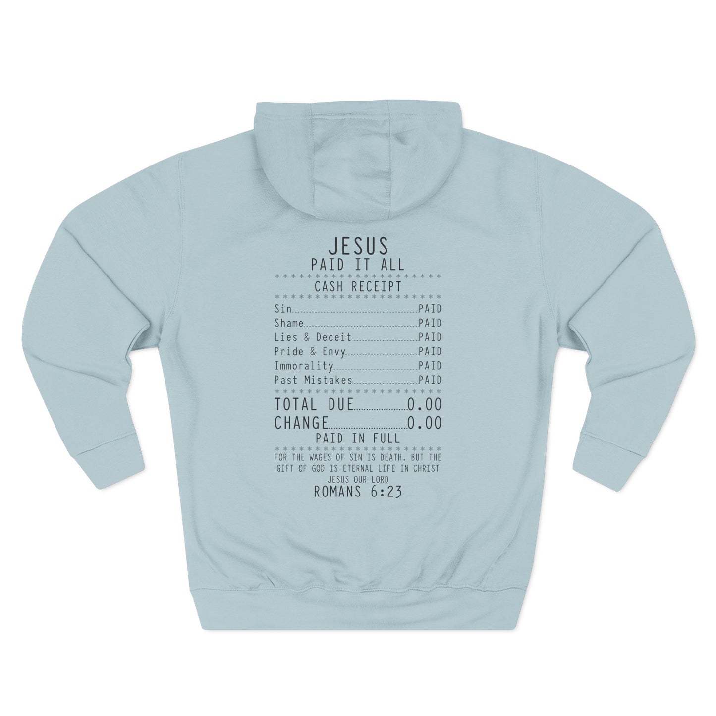 Jesus Paid It All Hoodie light blue