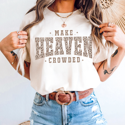 Make Heaven Crowded - Leopard Print Graphic T-Shirt