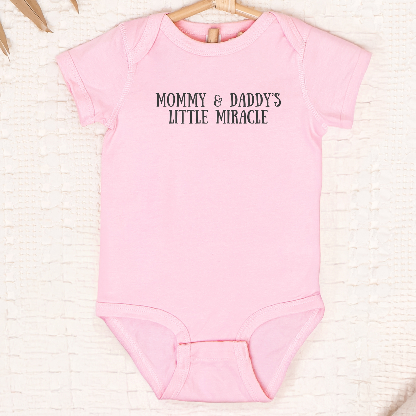 Mommy & Daddy's Little Miracle Infant Bodysuit