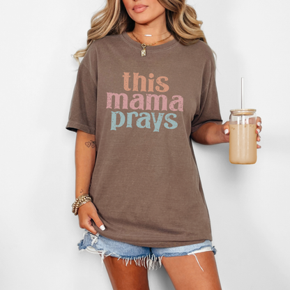 This Mama Prays T-Shirt — Vintage Pastel Faith Tee for Moms