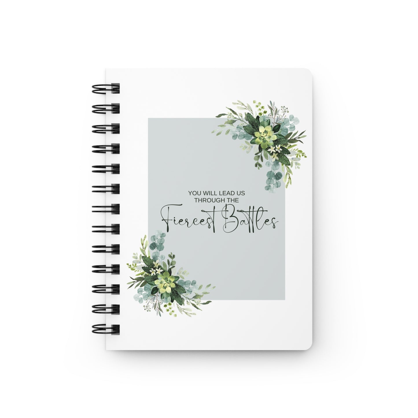 You Will Lead Us Through The Fiercest Battles Christian Journal