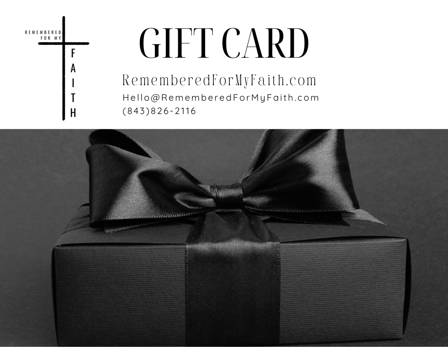 Remembered For My Faith Gift Card